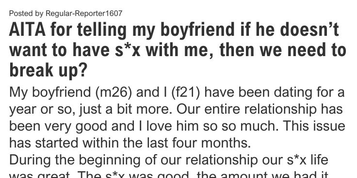 AITA for telling my boyfriend if he doesn’t want to have s*x with me ...